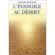 L'evangile Au Desert - Placide Deseille
