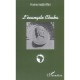 L'evangile Chaka - Huenumadji Afan