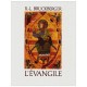 L'evangile , Commentaire Pour Le Temps Present - Raymond-leopold Bruckberger
