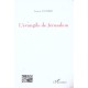 L'evangile De Jerusalem - Francis Lapierre