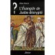 L'evangile De Judas Decrypte - Alban Massie