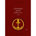 L'evangile De Luc 1-9 - Francois Bovon