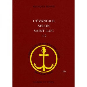 L'evangile De Luc 1-9 - Francois Bovon