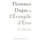 L'evangile D'eros - Florence Dugas
