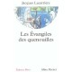 Les Evangiles Des Quenouilles - Jacques Lacarriere
