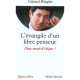 L'evangile D'un Libre Penseur , Dieu Serait-il Laique - Gabriel Ringlet