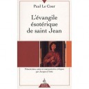 L'evangile Esoterique De Saint Jean - Paul Le Cour
