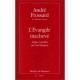 L'evangile Inacheve - Andre Frossard