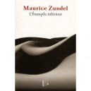 L'evangile Interieur - Maurice Zundel