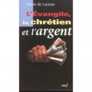 L'evangile, Le Chretien Et L'argent - Pierre De Lauzun