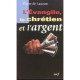 L'evangile, Le Chretien Et L'argent - Pierre De Lauzun