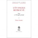 L'evangile Retrouve , Jesus Et L'evangile Primitif - Pierre Nautin