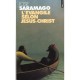 L'evangile Selon Jesus-christ - Jose Saramago
