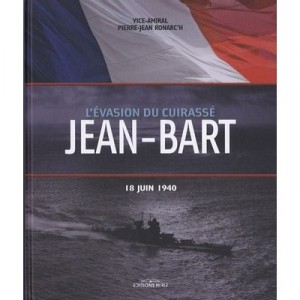 L'evasion Du Cuirasse Jean Bart - P.j Ronarc'h