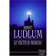 Le Vecteur Moscou - Robert Ludlum , Patrick Larkin