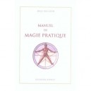 Manuel De Magie Pratique - Jules Boucher