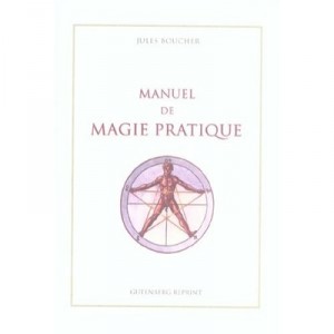Manuel De Magie Pratique - Jules Boucher