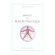 Manuel De Magie Pratique - Jules Boucher