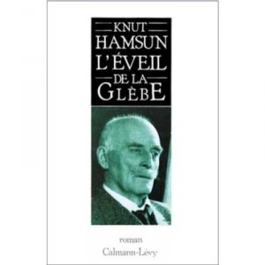 Eveil De La Glebe - Knut Hamsun