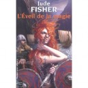 L'eveil De La Magie T.1 , L'or Du Fou - Jude Fisher