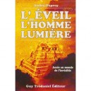 L'eveil De L'homme-lumiere - Andre Daprey