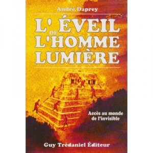 L'eveil De L'homme-lumiere - Andre Daprey