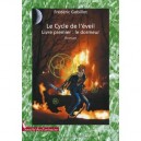 Le Cycle De L Eveil Le Dormeur T.1 - Gobillot Fr D Ric
