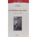 Le Veilleur De Jour - Jacques Abeille