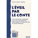 L'eveil Par Le Conte - Jean-claude Renoux