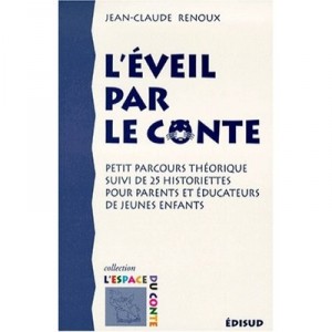 L'eveil Par Le Conte - Jean-claude Renoux