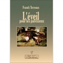 L'eveil Pour Les Paresseux - Franck Terreaux