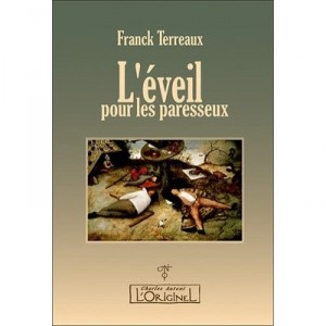 L'eveil Pour Les Paresseux - Franck Terreaux