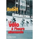 Le Velo A L'heure Allemande - Jean Bobet