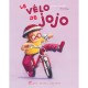 Le Velo De Jojo - Christine Schneider , Herve Pinel