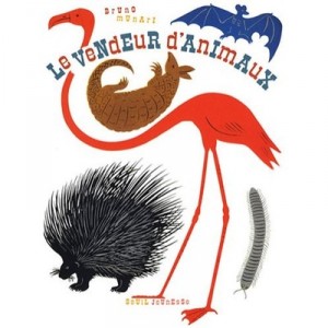 Le Vendeur D'animaux - Bruno Munari