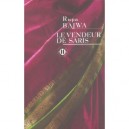 Le Vendeur De Saris - Rupa Bajwa