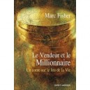 Le Vendeur Et Le Millionnaire - Fisher Marc