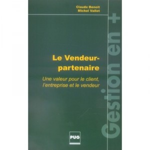Le Vendeur-partenaire - Claude Benoit , Michel Vallet
