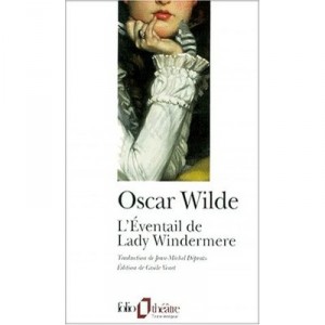 L'eventail De Lady Windermere - Oscar Wilde
