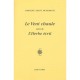 Le Vent Chaule , L'herbe Ecrit - Sagot , Caroline Duvauroux