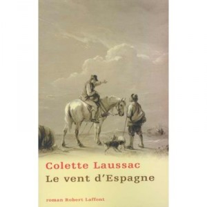 Le Vent D'espagne - Colette Laussac