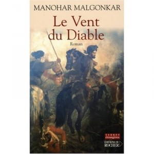 Le Vent Du Diable - Manohar Malgonkar