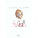 Le Vent Du Plaisir - Herve Hamon
