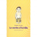 Le Ventre D'achille - Brigitte Smadja