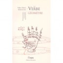 Le Verbe Geometre , Numerographies Et Ecritures Mathematiques - Valere-marie Marchand