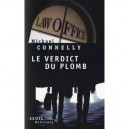 Le Verdict Du Plomb - Michael Connelly