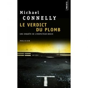 Le Verdict Du Plomb - Michael Connelly