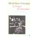 Le Verger De Mon Aimee - Alfredo Bryce-echenique
