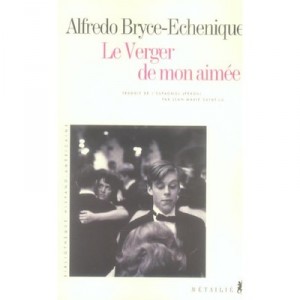 Le Verger De Mon Aimee - Alfredo Bryce-echenique