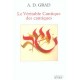 Le Veritable Cantique Des Cantiques - A.d. Grad